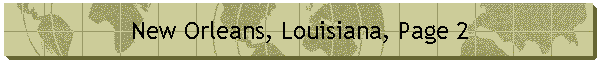 New Orleans, Louisiana, Page 2