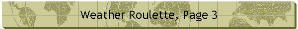 Weather Roulette, Page 3